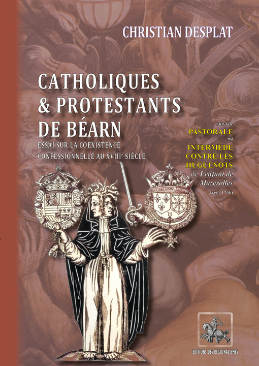 Kniha Catholiques & Protestants de Béarn Desplat