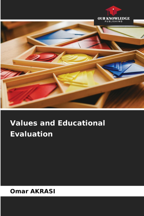 Kniha Values and Educational Evaluation Omar AKRASI