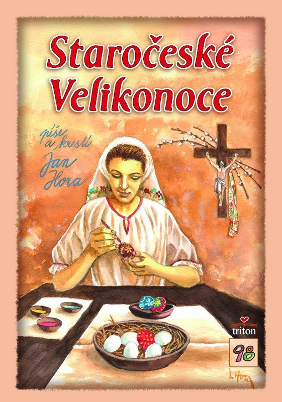 Knjiga Staročeské Velikonoce Jan Hora