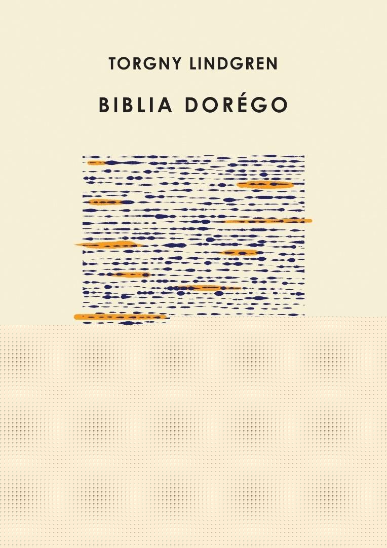 Kniha Biblia Dorégo Torgny Lindgren