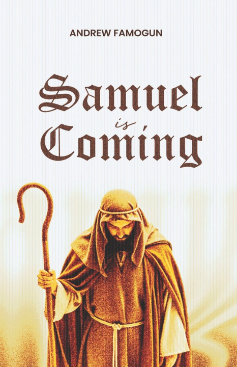 Knjiga Samuel Is Coming Andrew Famogun