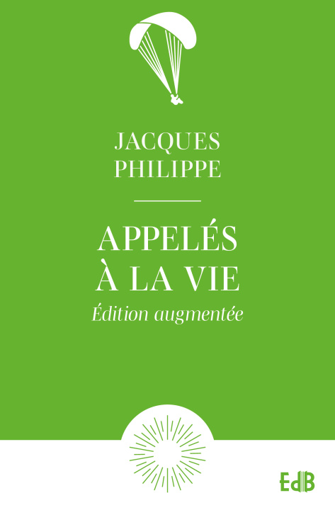 Livro Appelés à la vie - Ed.augmentée Philippe