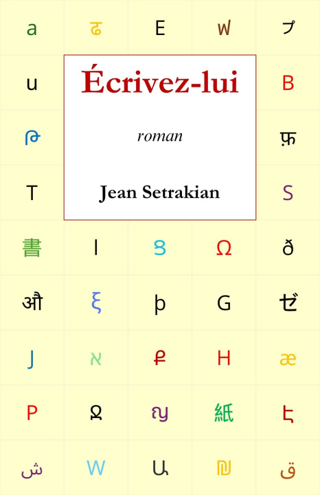 Kniha Écrivez-lui Jean Setrakian