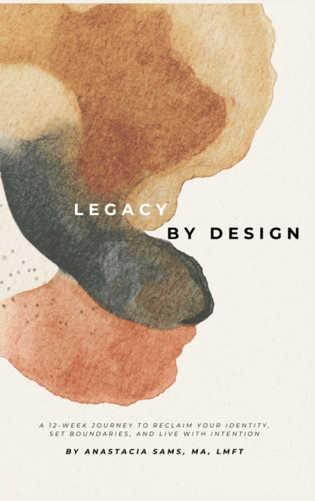 Kniha LEGACY BY DESIGN Anastacia Sams