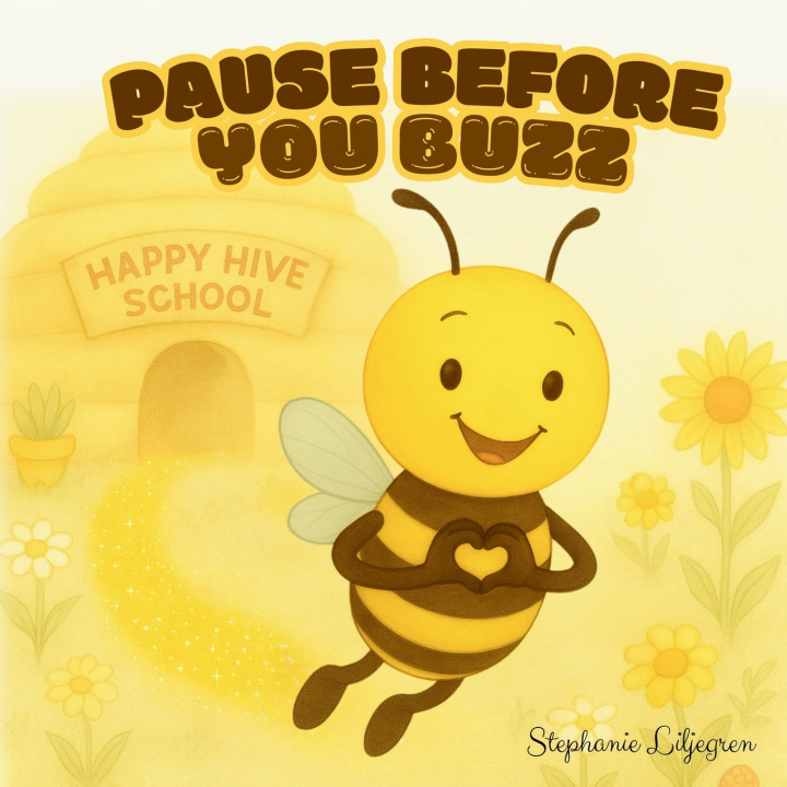Kniha Pause Before You Buzz Stephanie Liljegren
