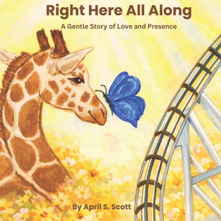 Knjiga Right Here All Along April S Scott