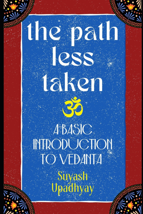 Kniha The Path Less Taken Suyash Upadhyay
