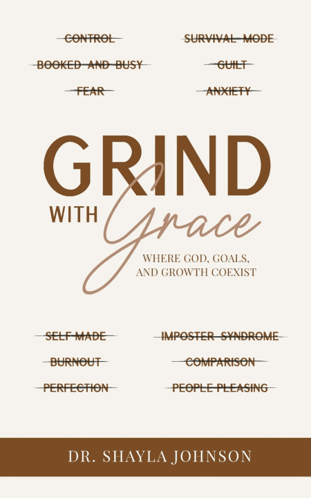 Kniha Grind With Grace Shayla Johnson EdD