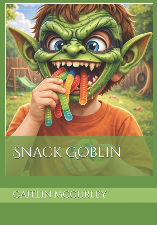 Kniha Snack Goblin caitlin amber mccurley