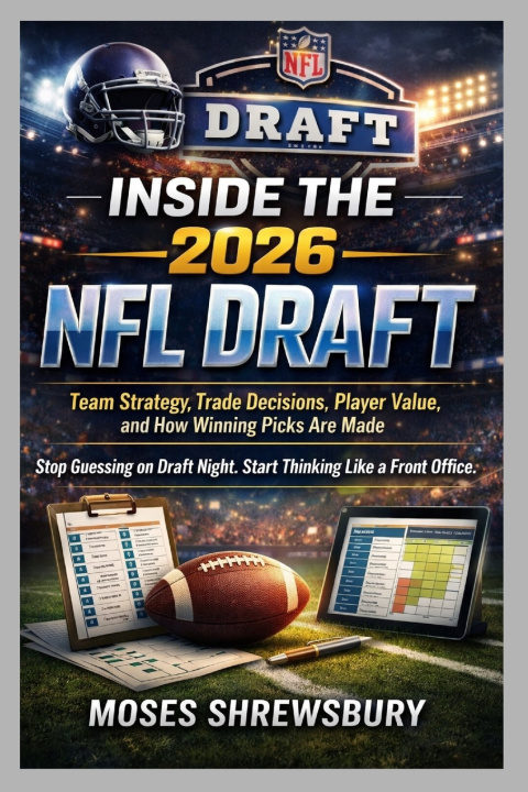 Kniha INSIDE THE 2026 NFL DRAFT Moses Shrewsbury