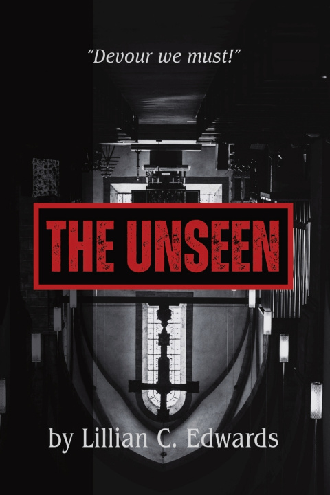 Kniha The Unseen Lillian C Edwards