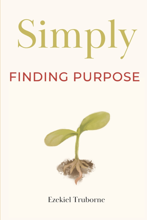 Könyv Finding Purpose Ezekiel Truborne