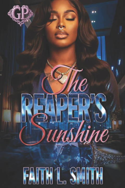 Kniha The Reaper's Sunshine Faith L. Smith