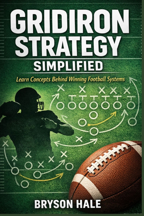 Könyv Gridiron Strategy Simplified Bryson Hale