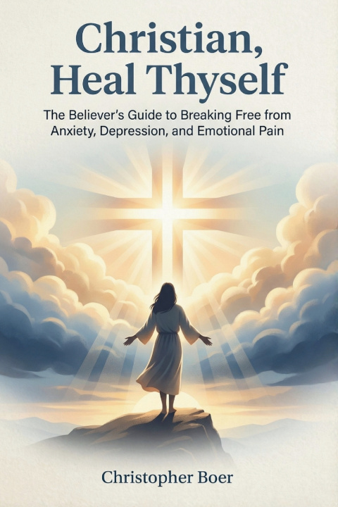 Kniha Christian, Heal Thyself Christopher Boer