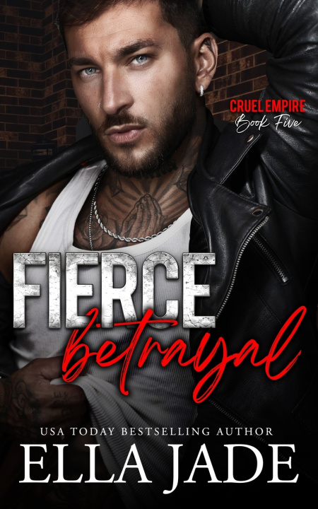 Kniha Fierce Betrayal Ella Jade