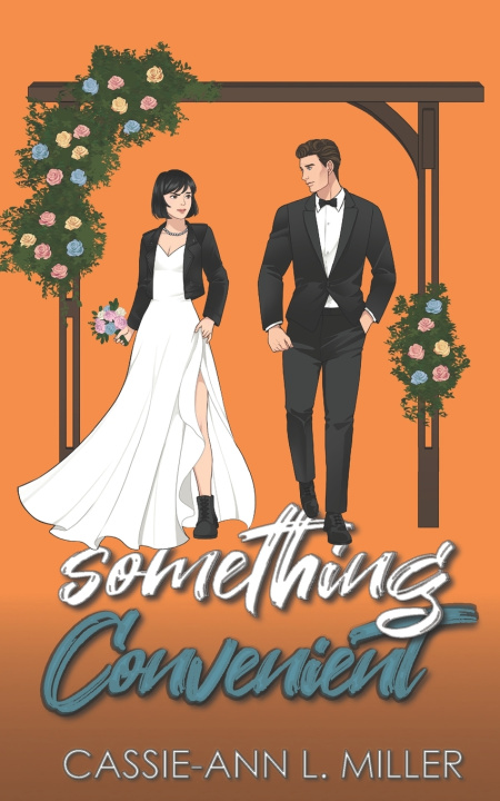 Kniha Something Convenient Cassie-Ann L. Miller