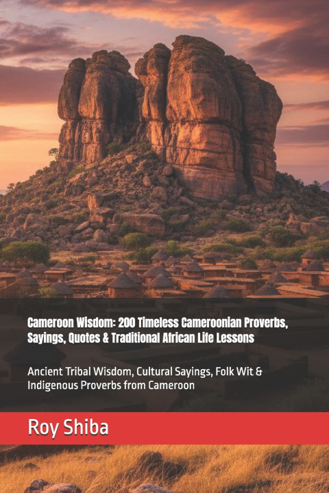 Kniha Cameroon Wisdom Roy Shiba