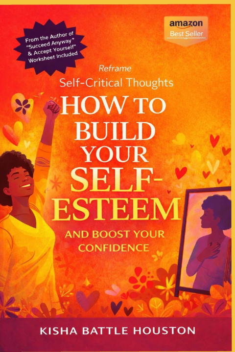 Kniha Reframe Self Critical Thoughts Kisha Battle Houston