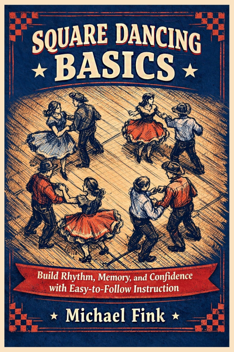 Könyv Square Dancing Basics Michael Fink