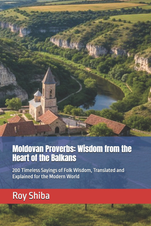 Könyv Moldovan Proverbs Roy Shiba
