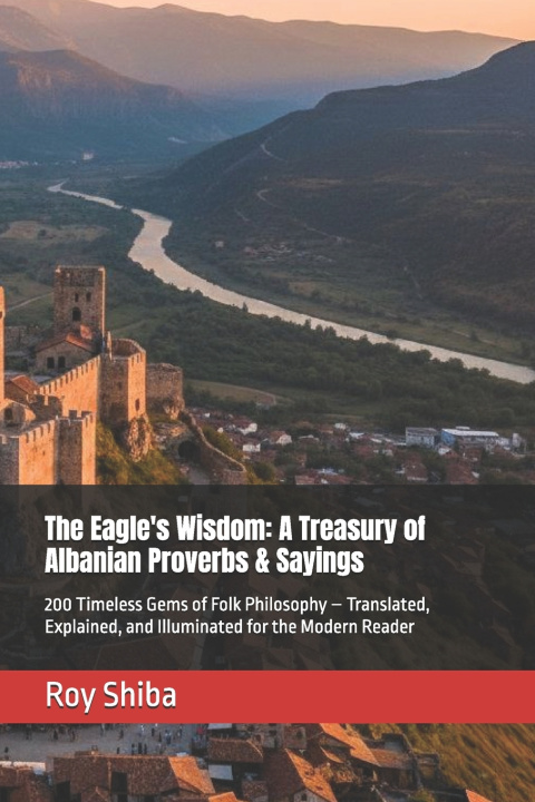 Kniha The Eagle's Wisdom Roy Shiba