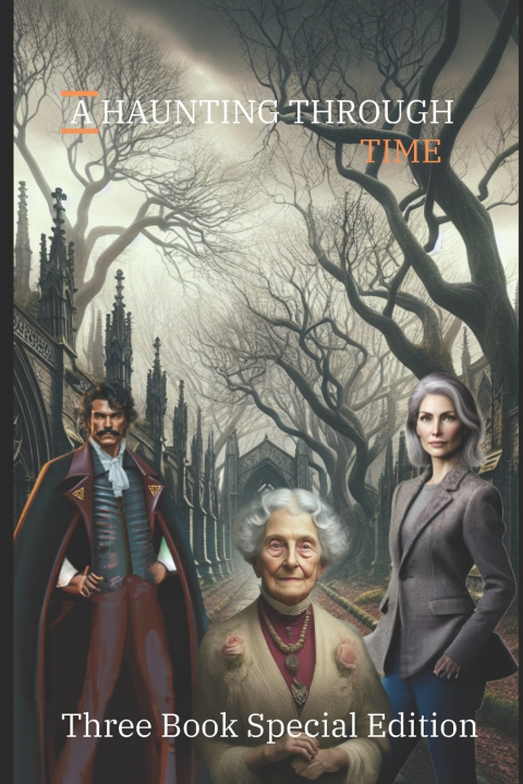Boek A Haunting Through Time William Dawson-Clark