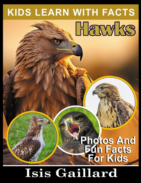 Könyv Hawks Isis Gaillard