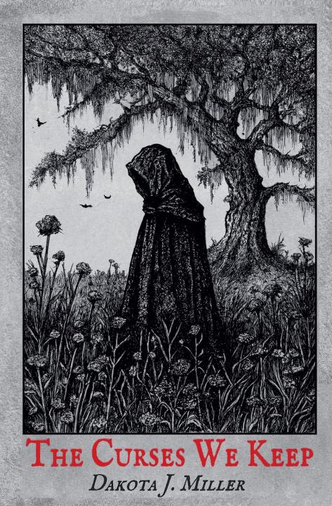Kniha The Curses We Keep Dakota J. Miller