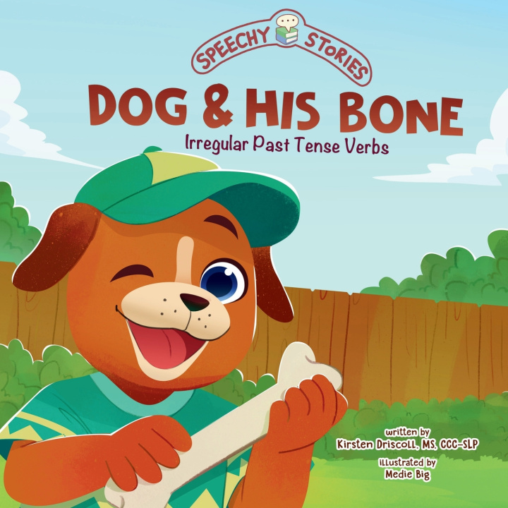 Kniha Dog & His Bone Kirsten Driscoll