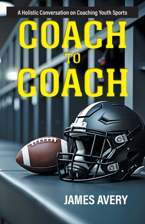 Knjiga Coach to Coach James Avery