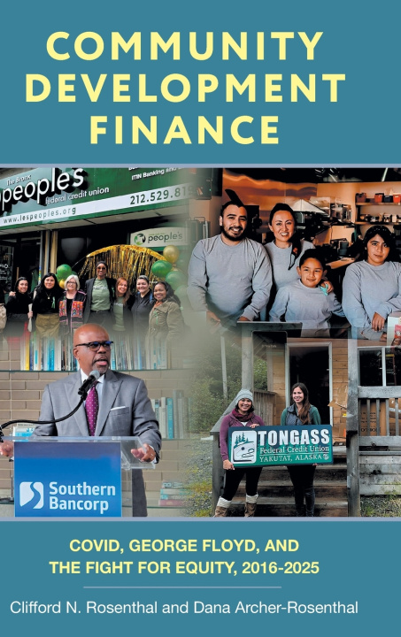 Kniha Community Development Finance Clifford N. Rosenthal