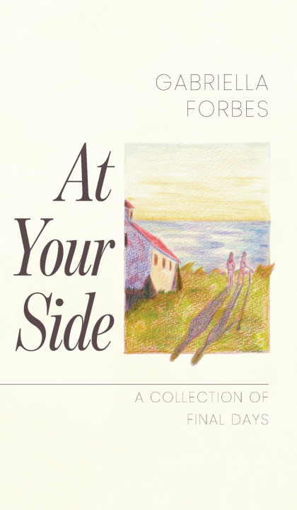 Kniha At Your Side Gabriella Forbes