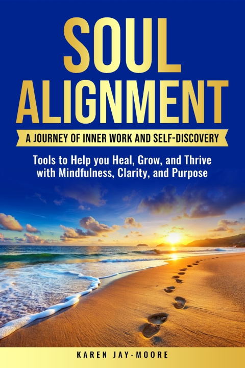Kniha Soul Alignment Karen Jay-Moore
