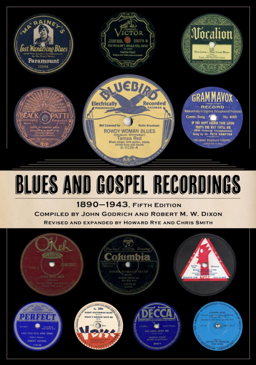 Libro Blues and Gospel Recordings – 1890–1943 John Godrich