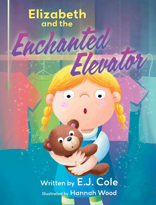 Kniha Elizabeth and the Enchanted Elevator E.J. Cole