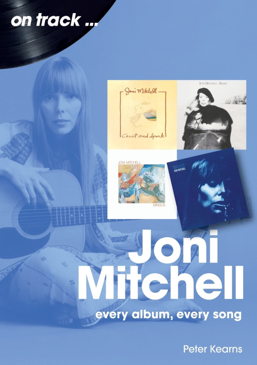 Kniha Joni Mitchell On Track Peter Kearns