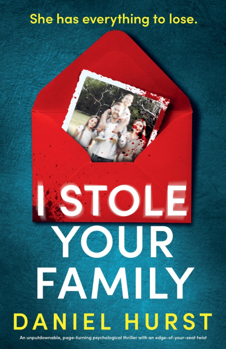 Knjiga I Stole Your Family Daniel Hurst