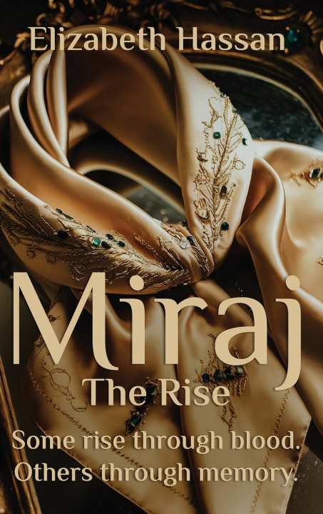 Kniha Miraj - The Rise Elizabeth Hassan