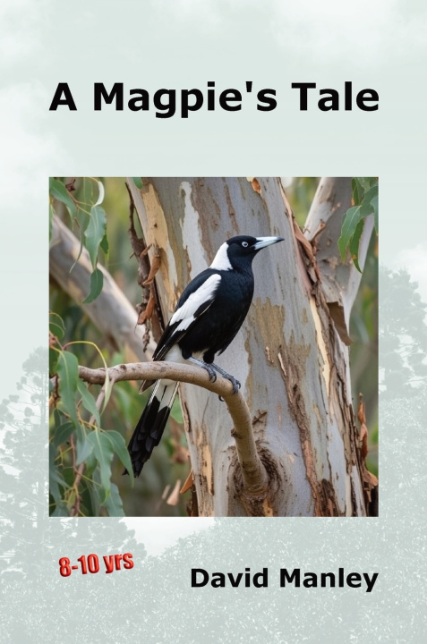 Kniha A Magpie's Tale David J Manley