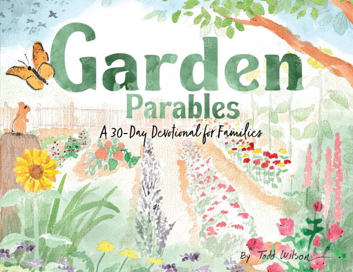 Kniha Garden Parables Todd Wilson