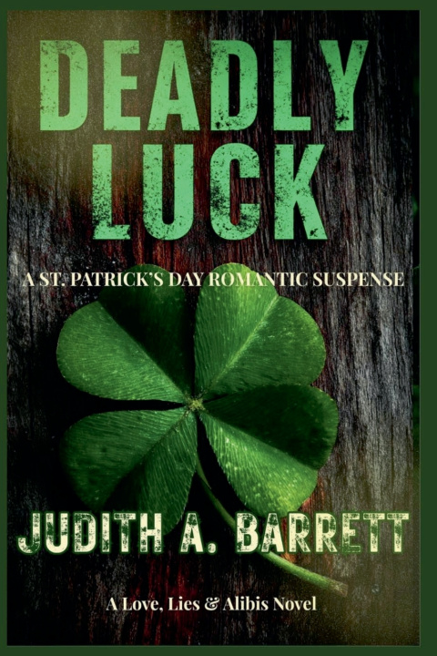 Kniha Deadly Luck Judith A. Barrett