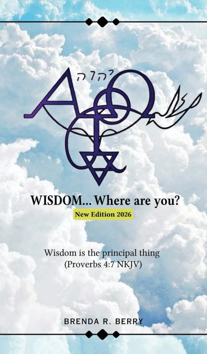 Knjiga WISDOM... Where Are You? Brenda R Berry