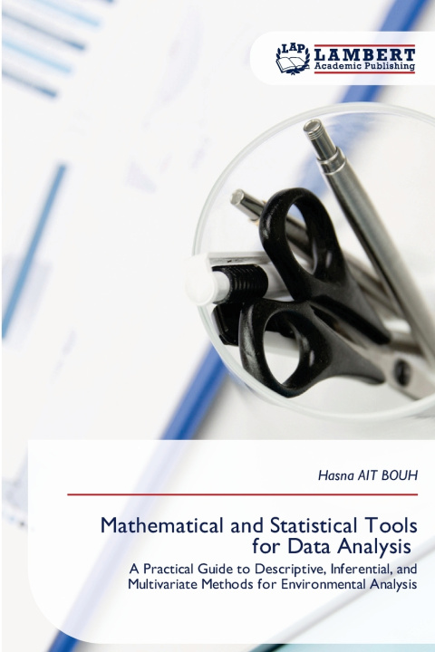 Kniha Mathematical and Statistical Tools for Data Analysis Hasna Ait Bouh