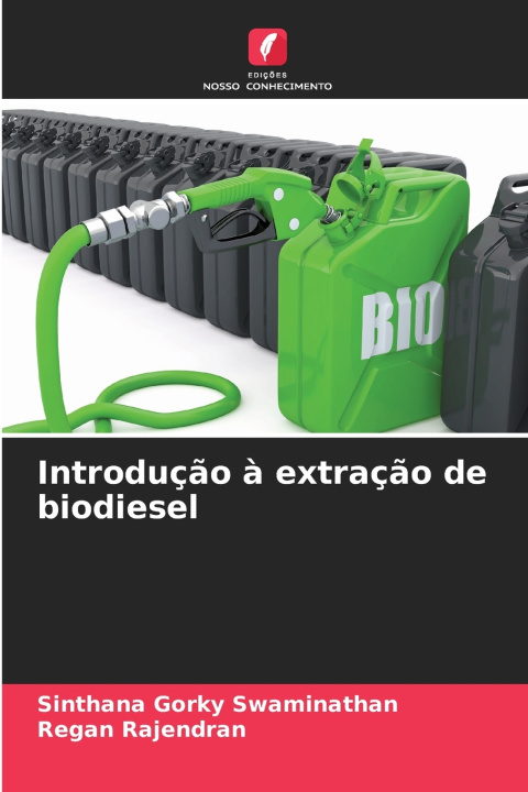 Knjiga Introdução à extração de biodiesel Sinthana Gorky Swaminathan