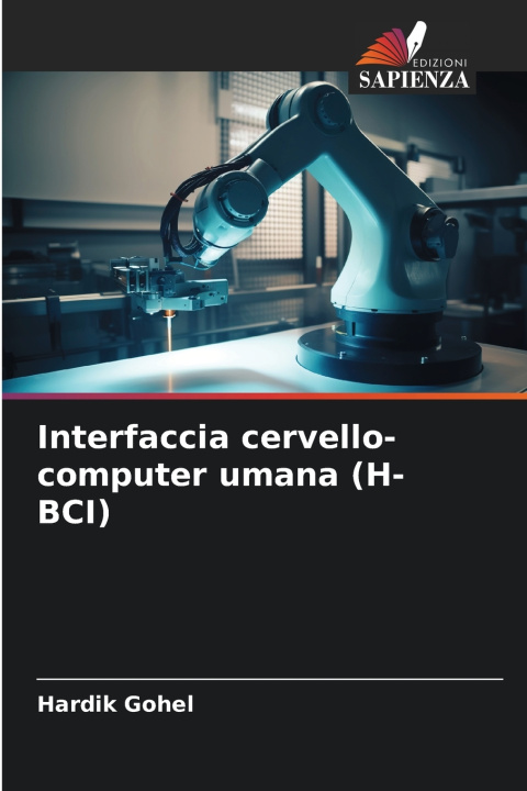 Knjiga Interfaccia cervello-computer umana (H-BCI) Hardik Gohel