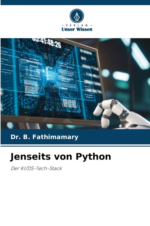 Könyv Jenseits von Python Dr. B. Fathimamary