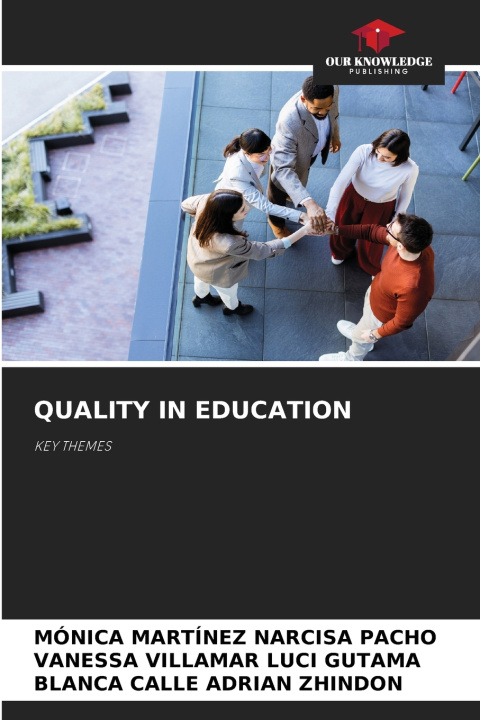 Kniha QUALITY IN EDUCATION MÓNICA MARTÍNEZ NARCISA PACHO