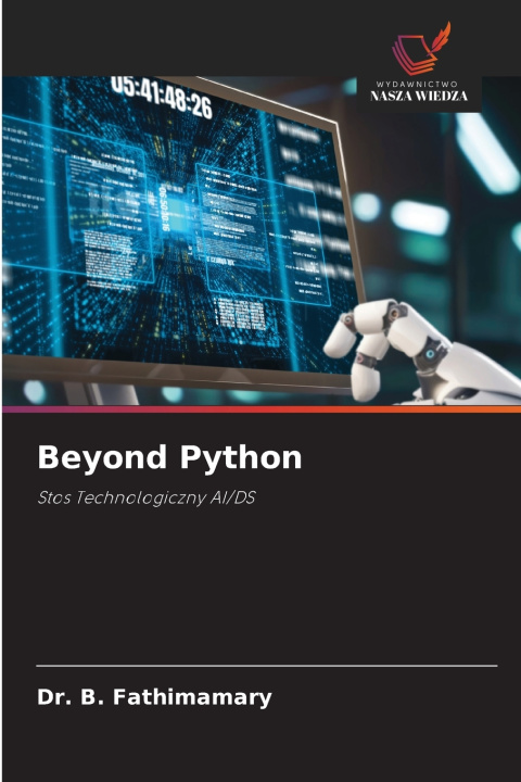 Könyv Beyond Python Dr. B. Fathimamary