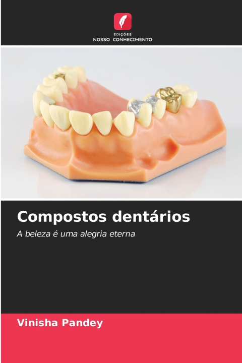 Kniha Compostos dentários Vinisha Pandey